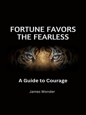 cover image of Fortune Favors the Fearless